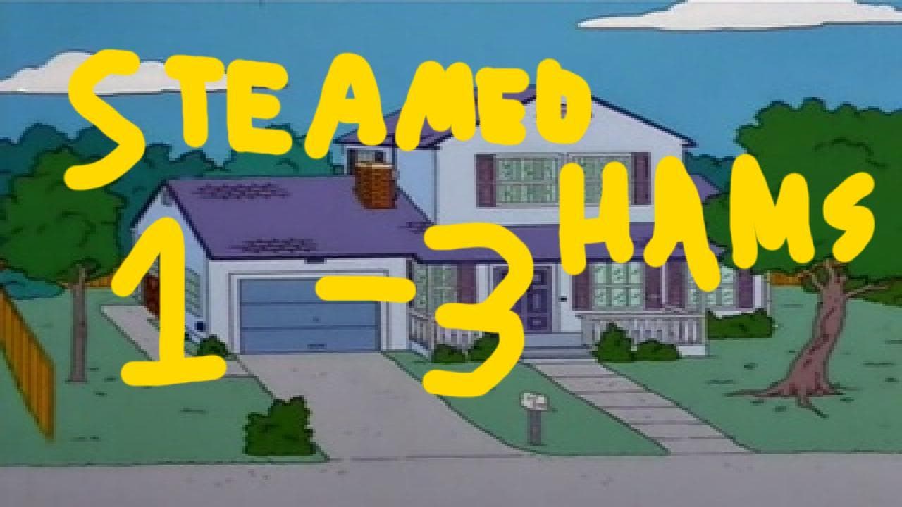 Steamed Hams - Chalmers Perspective