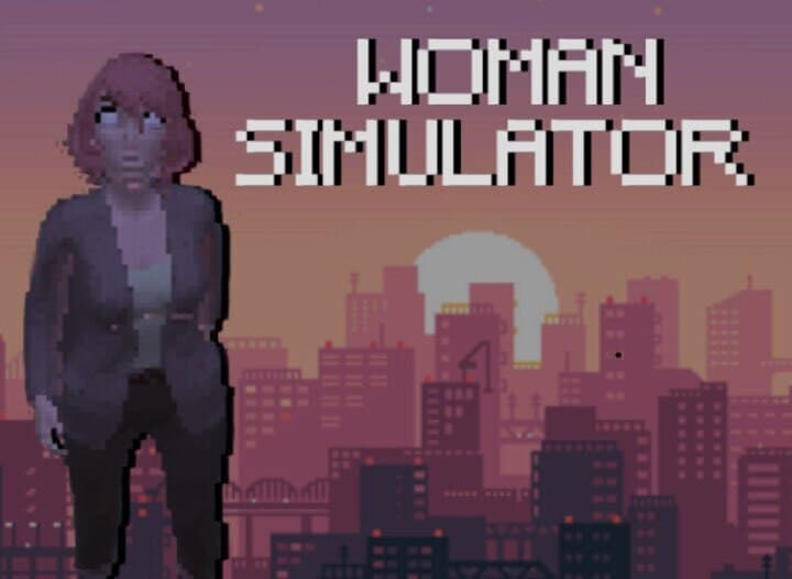 Woman Simulator