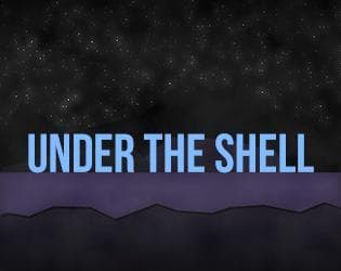 Under The Shell