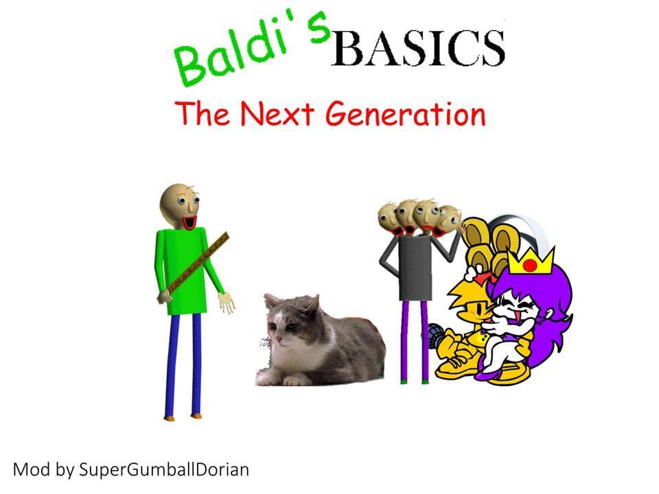 Baldis Basics The Next Generation: The Classic Schoolhouse