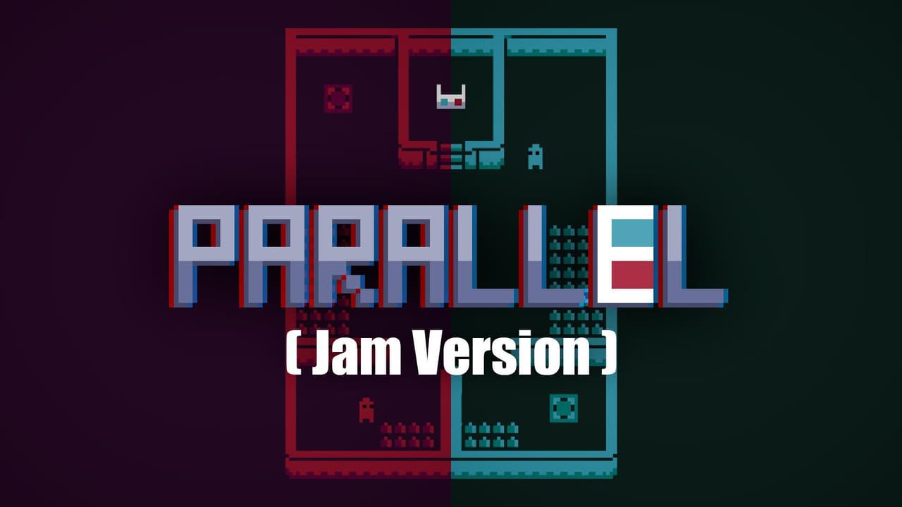 Parallel (Jam Version)