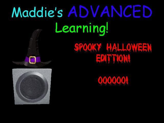 Maddies Advanced Halloween Party!
