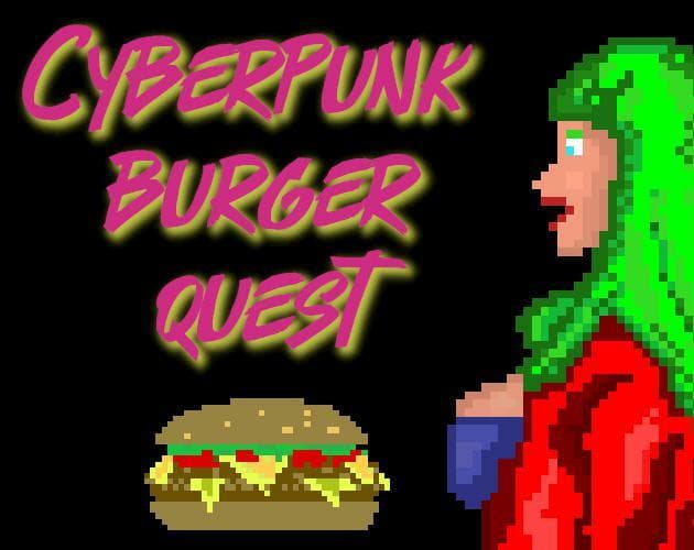 Cyberpunk Burger Quest