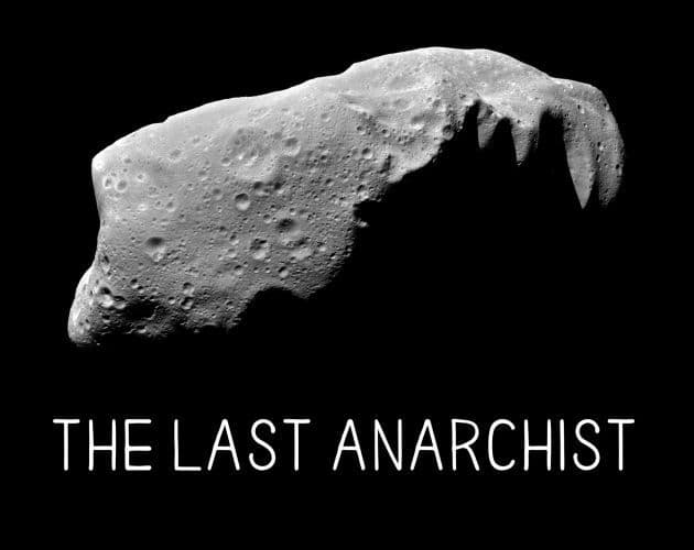 The Last Anarchist