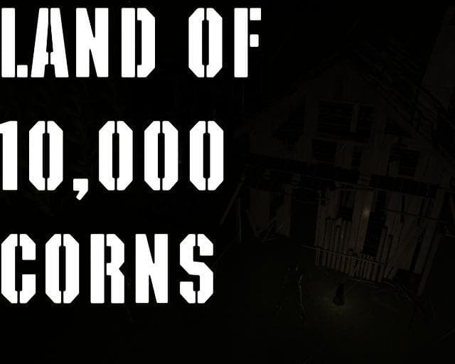 Land of 10,000 Corns