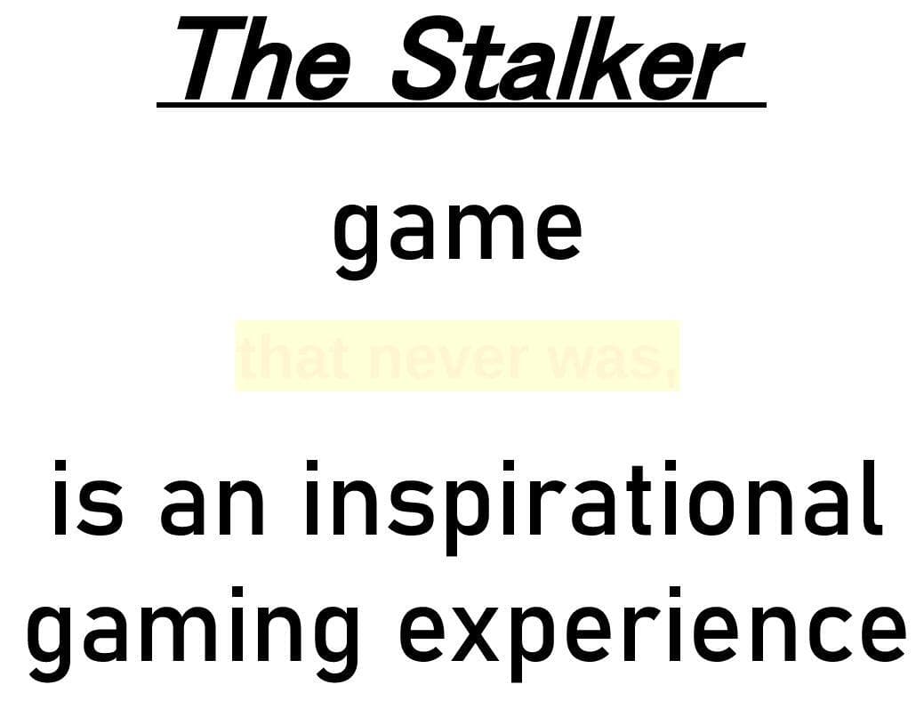 The Stalker Game Review