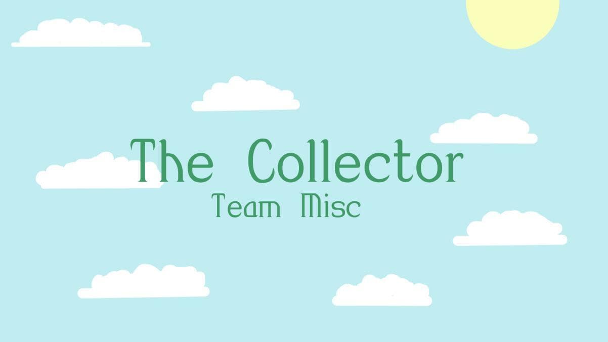 The Collector (EthanKelly)