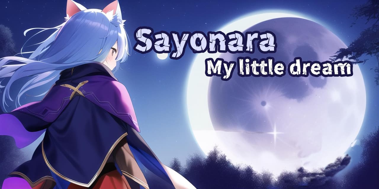 Sayorana, My little dream