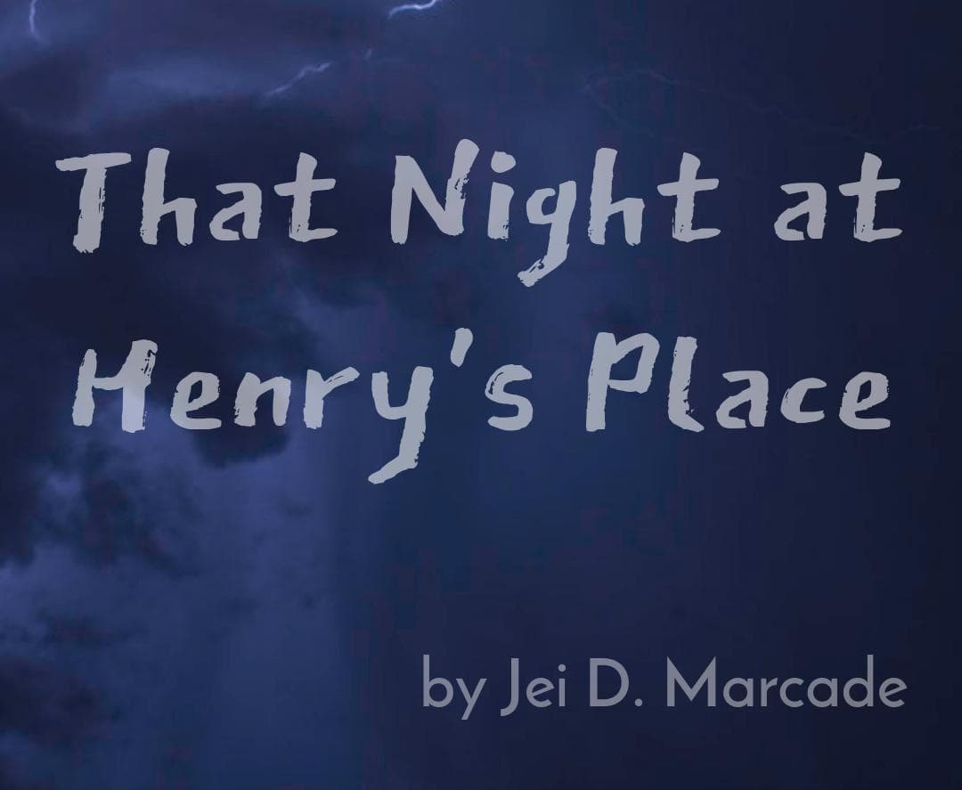 That Night at Henrys Place