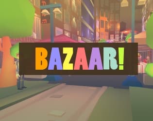 Bazaar!
