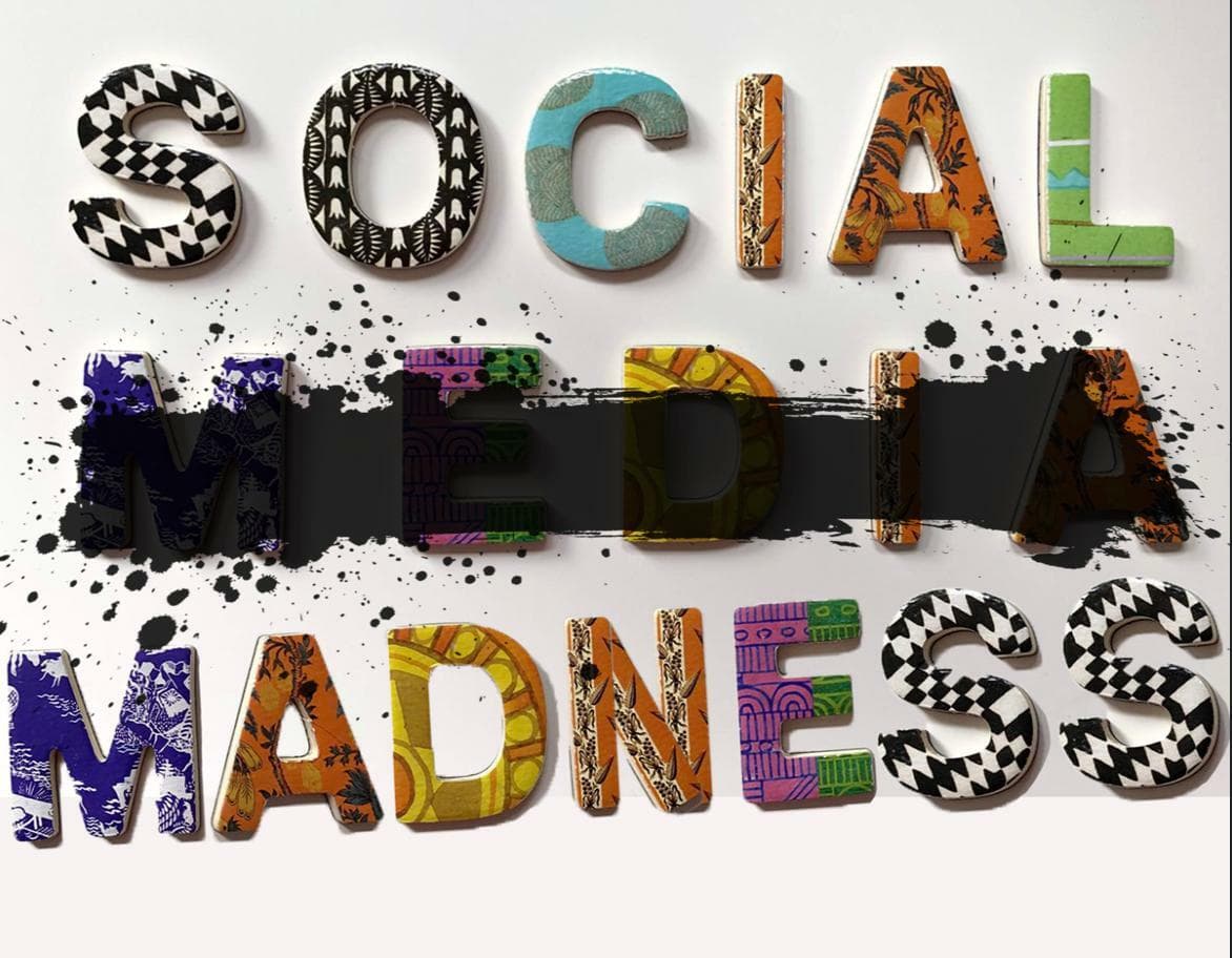 Social Madness