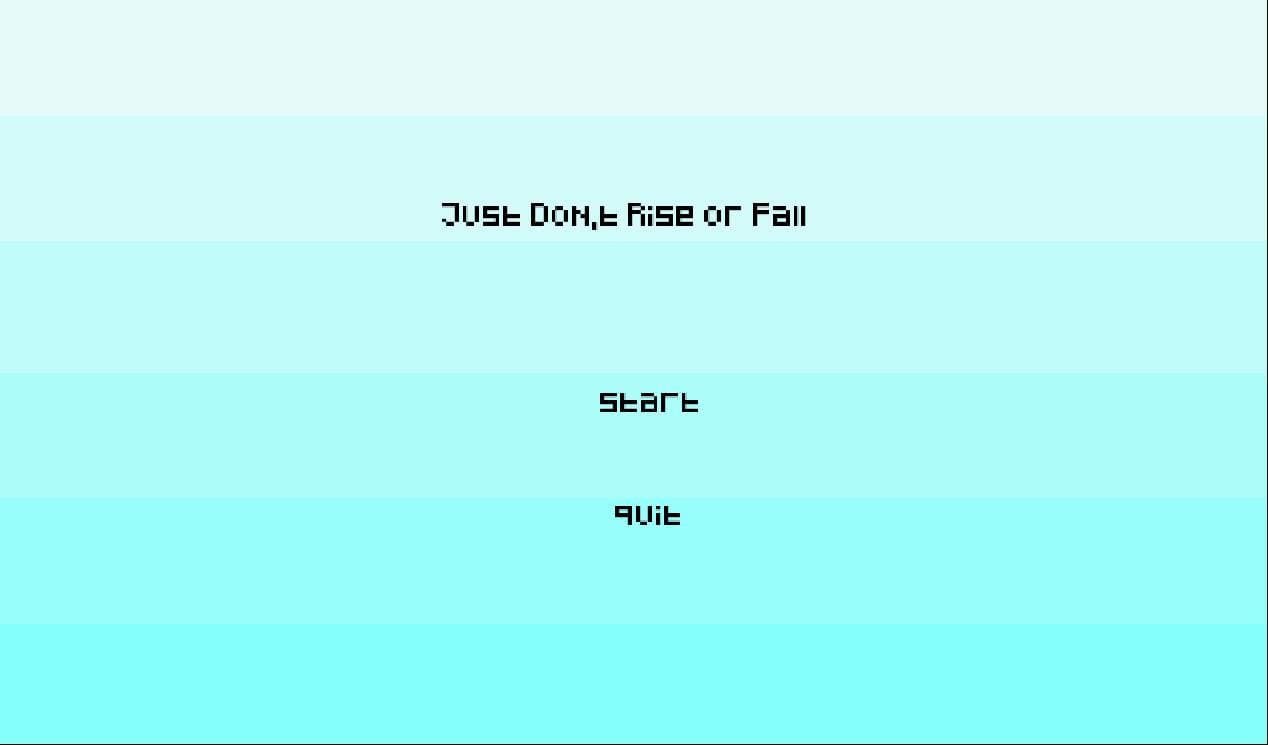 Just Don,t Rise or Fall demo screenshot 2