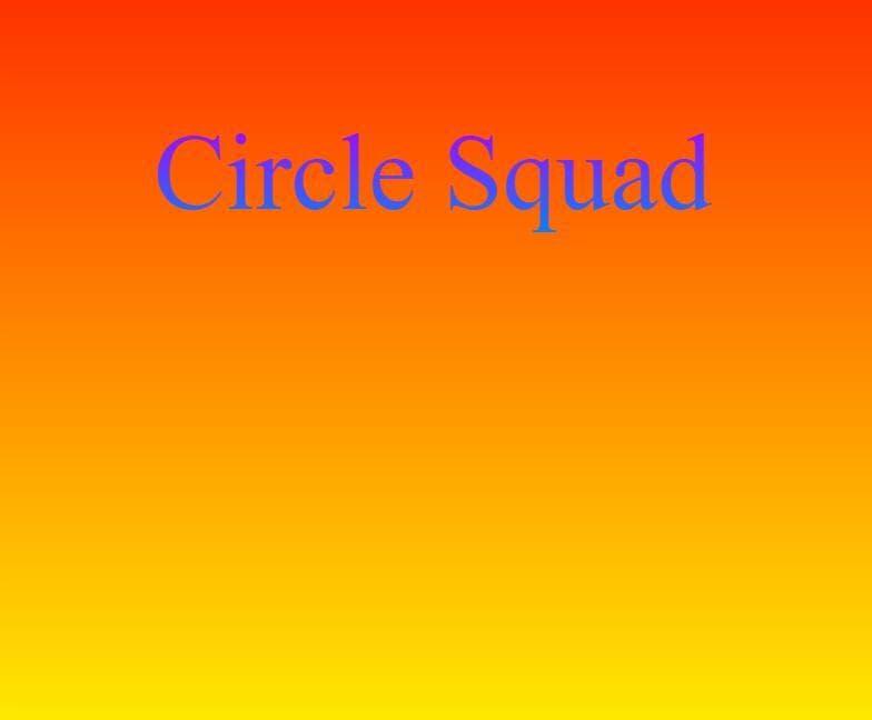 Circle Squad