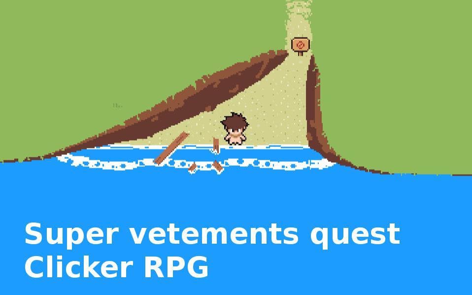Super vetements quest Clicker RPG