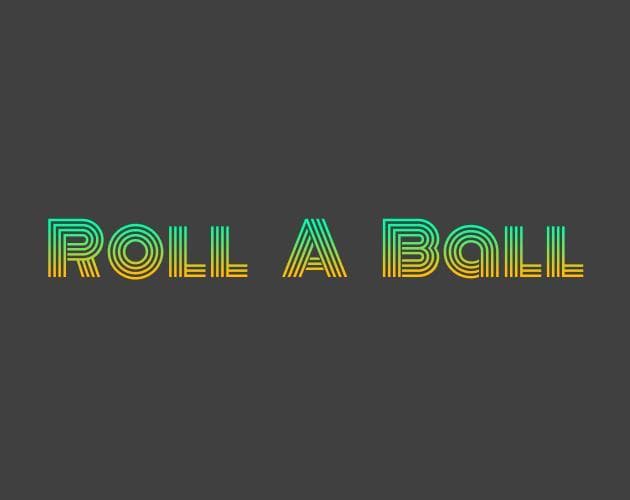 🧶 Roll A Ball