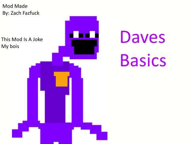 Daves Basics (this is a fucking joke)