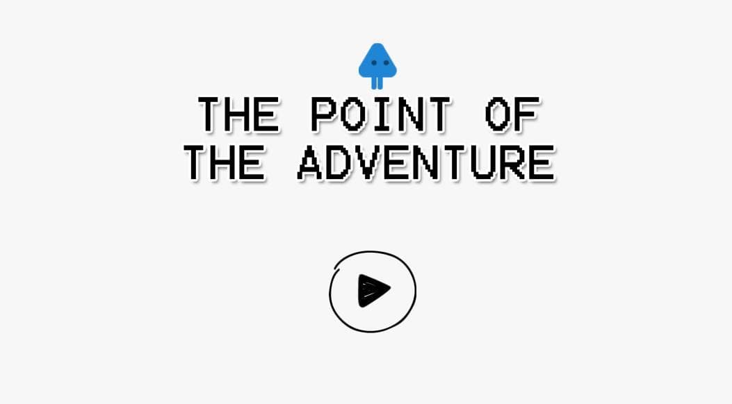 The point of the adventure
