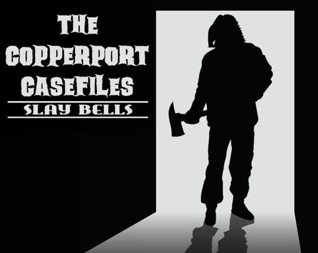 The Copperport Casefiles: Slay Bells