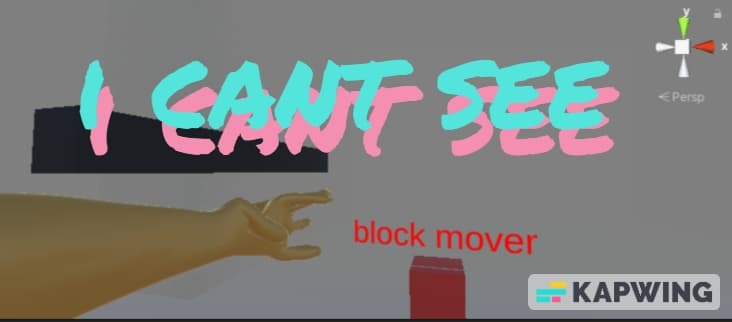 I cant see