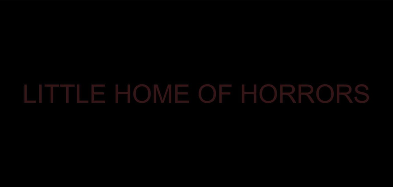 LittleHomeofHorrors