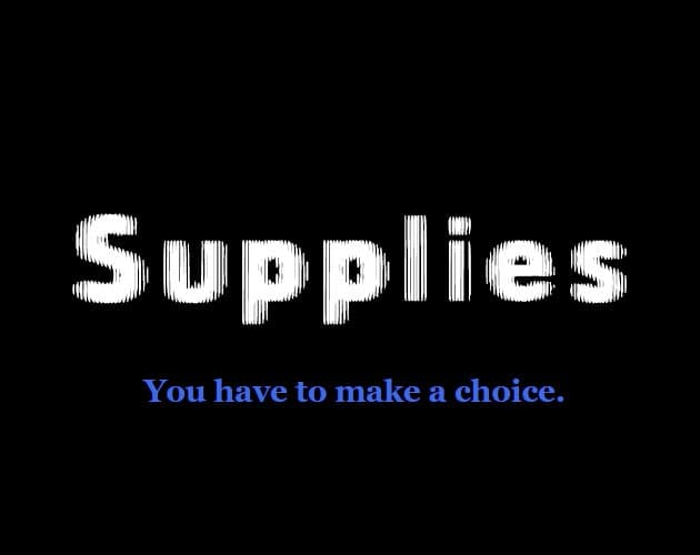 Supplies