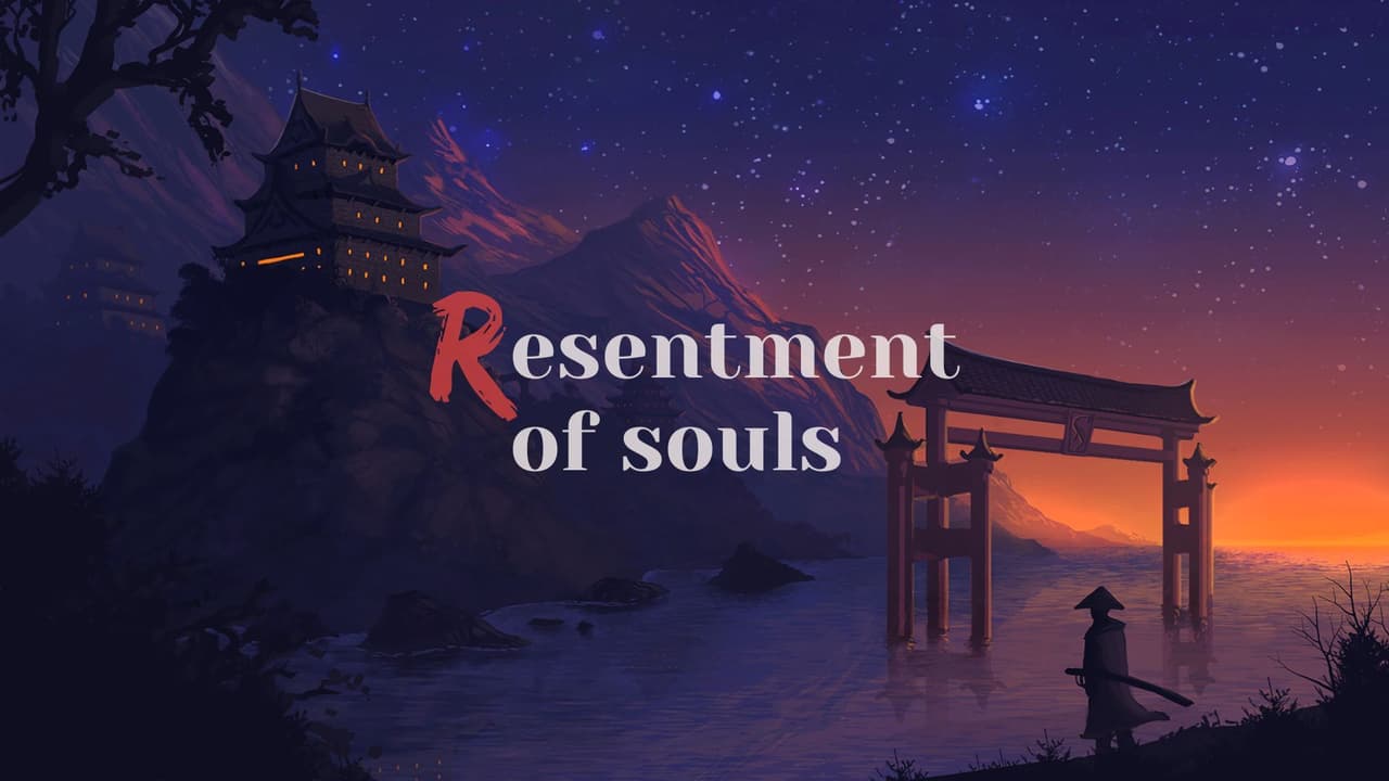 Resentment of Souls