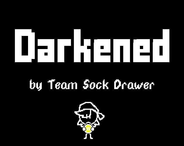 Darkened
