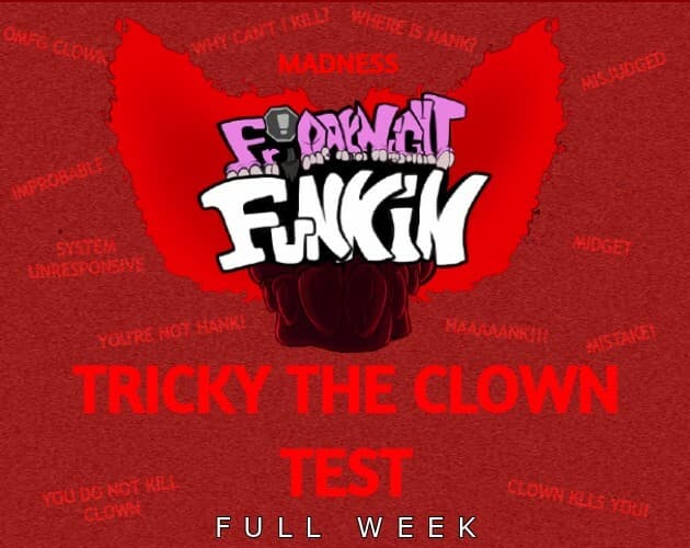 Friday Night Funkin Test - Tricky the Clown (FULL WEEK)