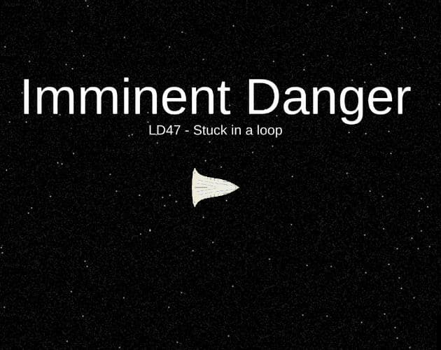 Imminent Danger (Aplite)