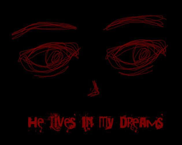 He Lives in My Dreams