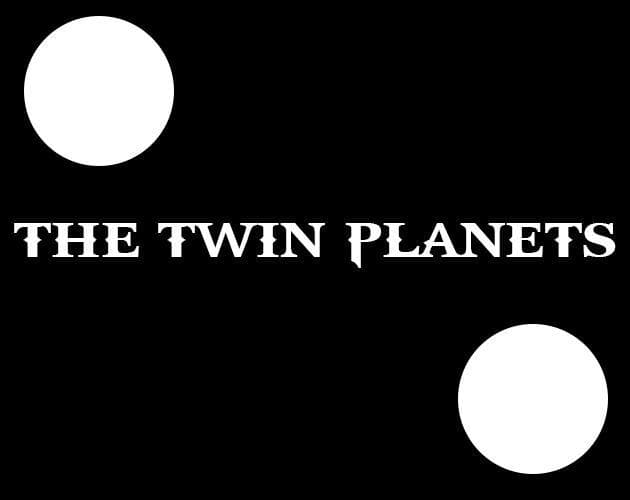 The Twin Planets