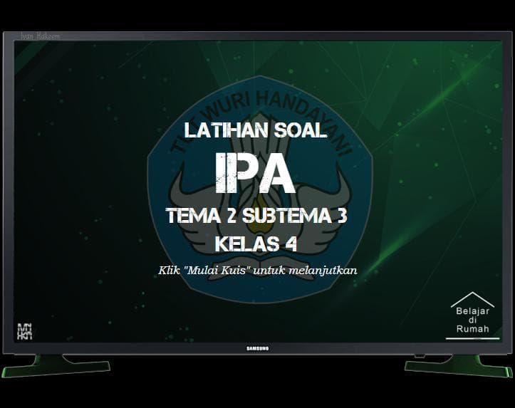Latihan Soal Kelas 4 - IPA - Tema 2 Subtema 3