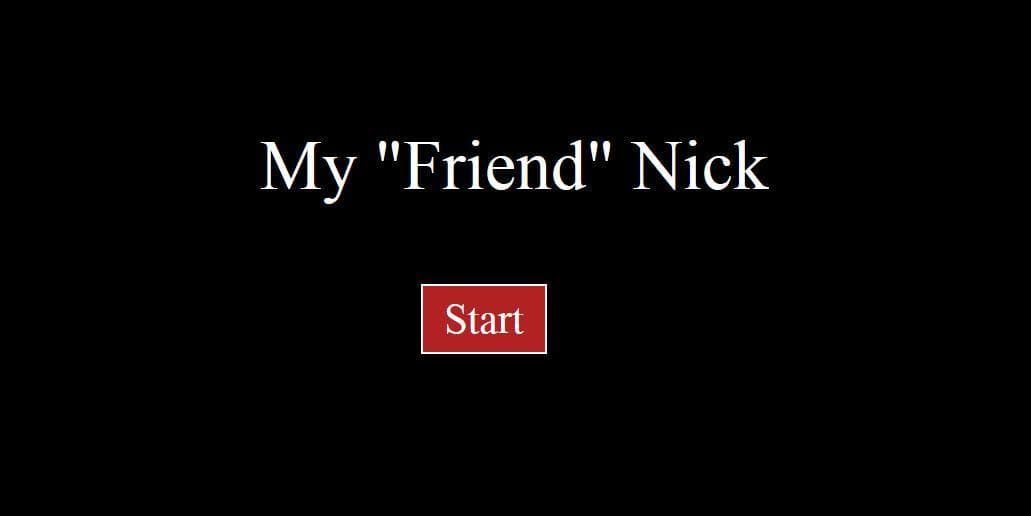 My "Friend" Nick