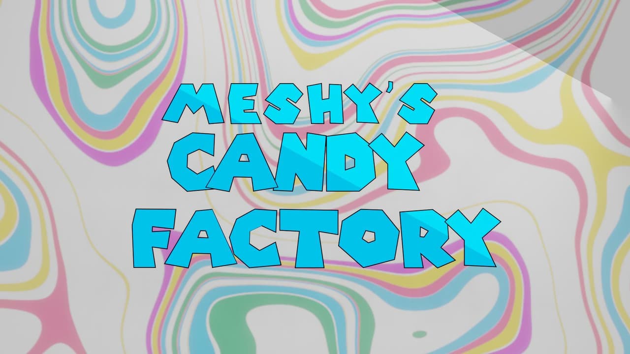 Meshys Candy Factory!