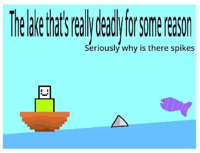 The lake thats really deadly for some reason