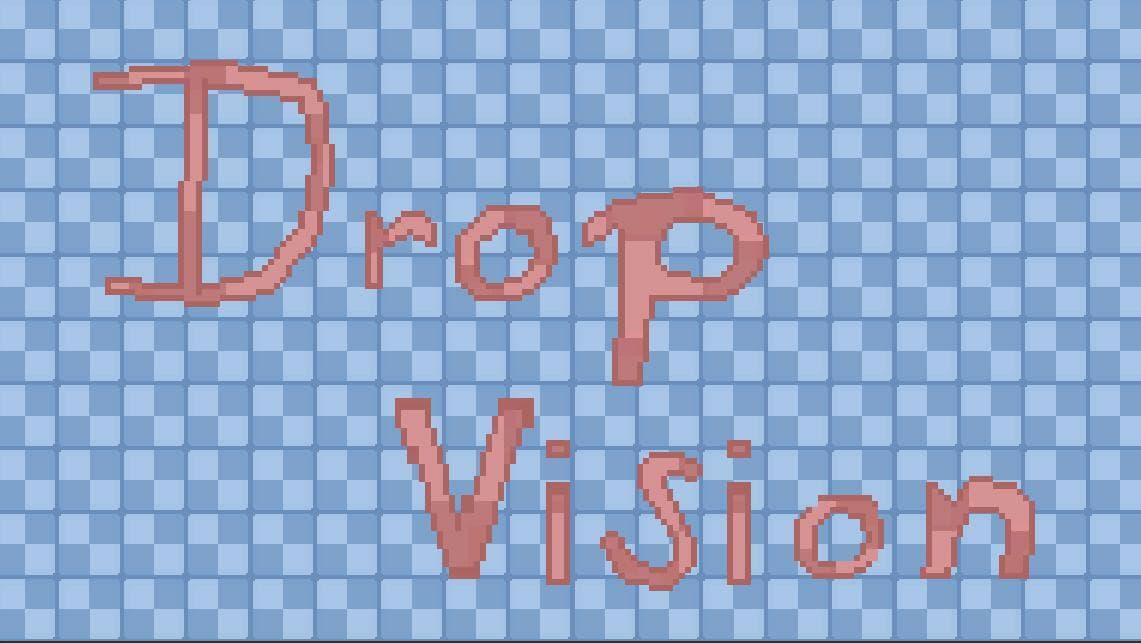 Drop Vision