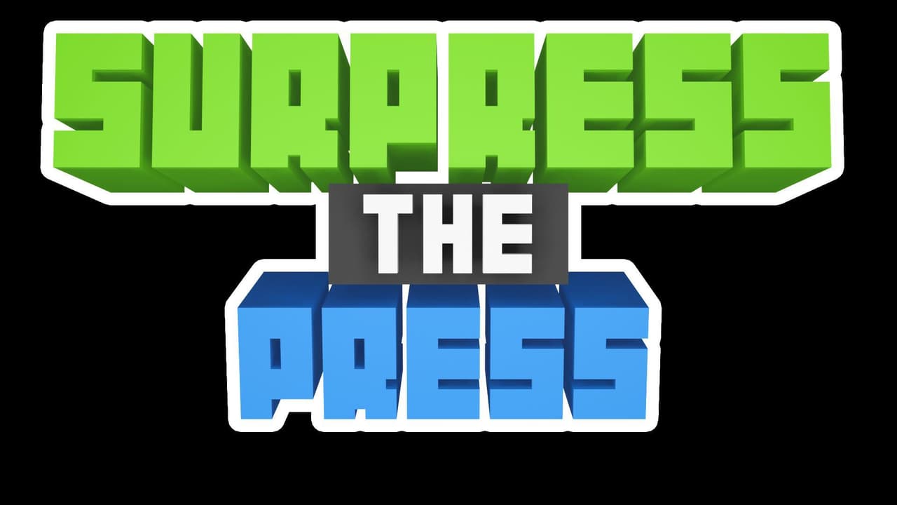 Surpress The Press