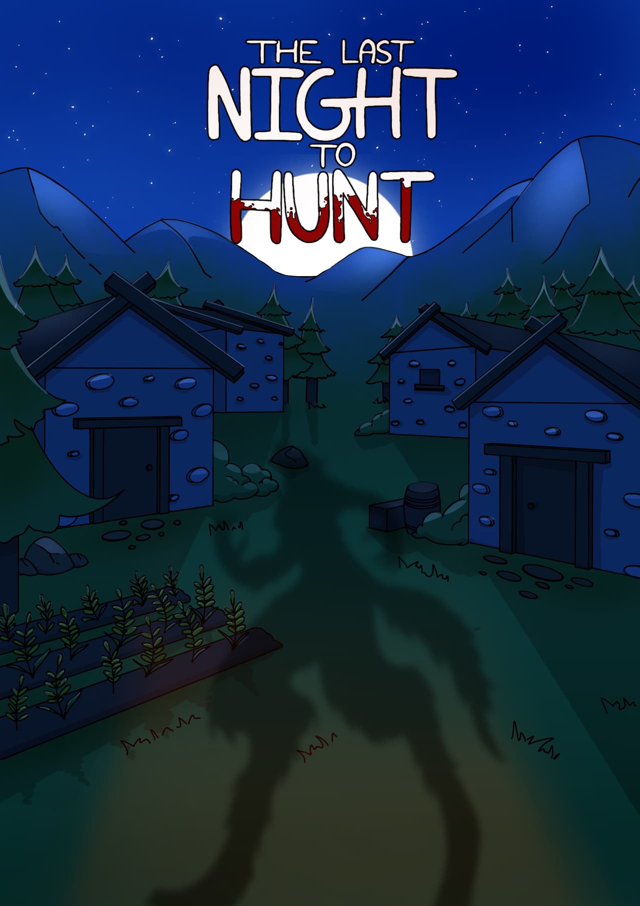 The Last Night To Hunt