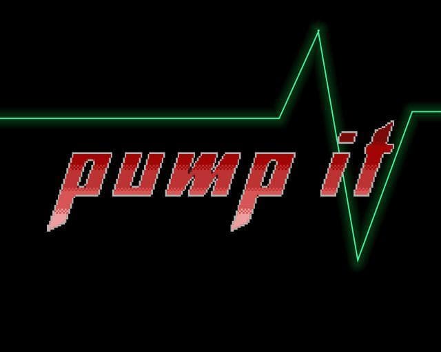 Pump it