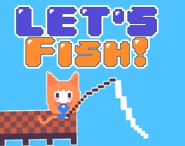 Lets Fish!