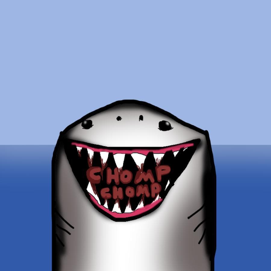 Chomp chomp!