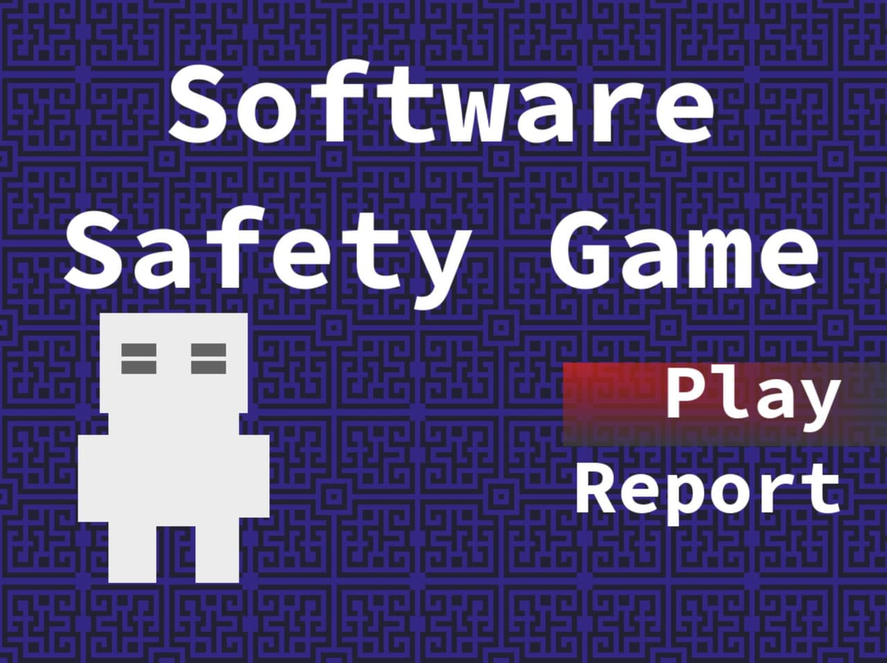Software Safety Game (Iteration 2) screenshot 3