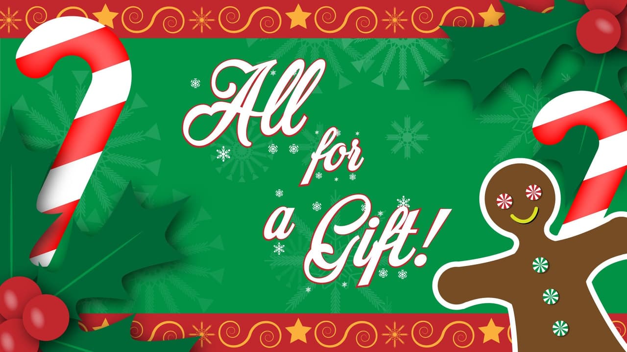 All for a Gift