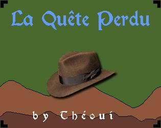 La Quête Perdu...