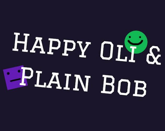 Happy Oli & Plain Bob