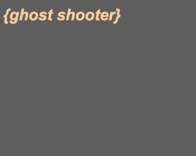 {ghost shooter}