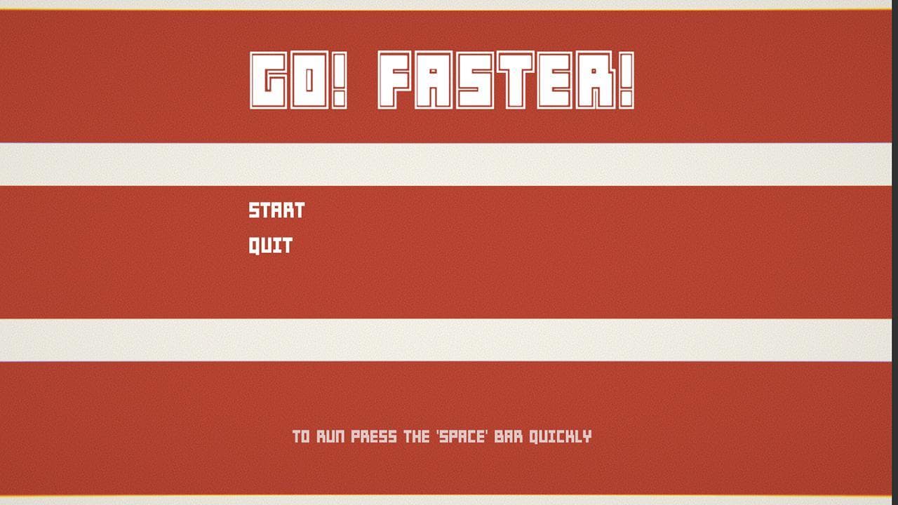 Go! Faster!
