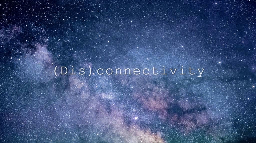(Dis)connectivity