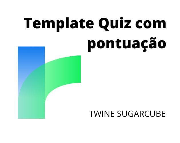 Template Quiz - Twine Sugarcube