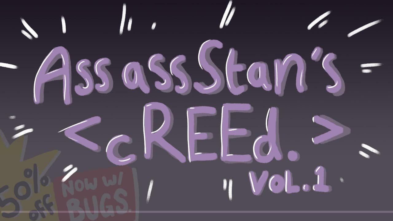 Ass Ass Stans Creed by The Speakeasy